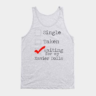 Waiting For My Xavier Dolls Tank Top